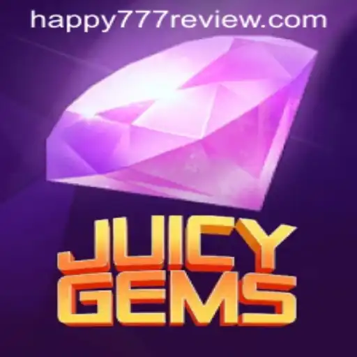 Discover the Exciting World of JuicyGems and Unlock Happiness with Happy777